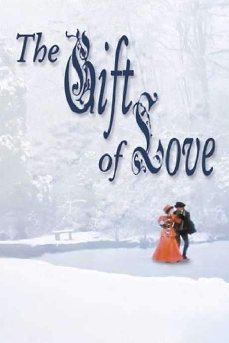 The Gift of Love